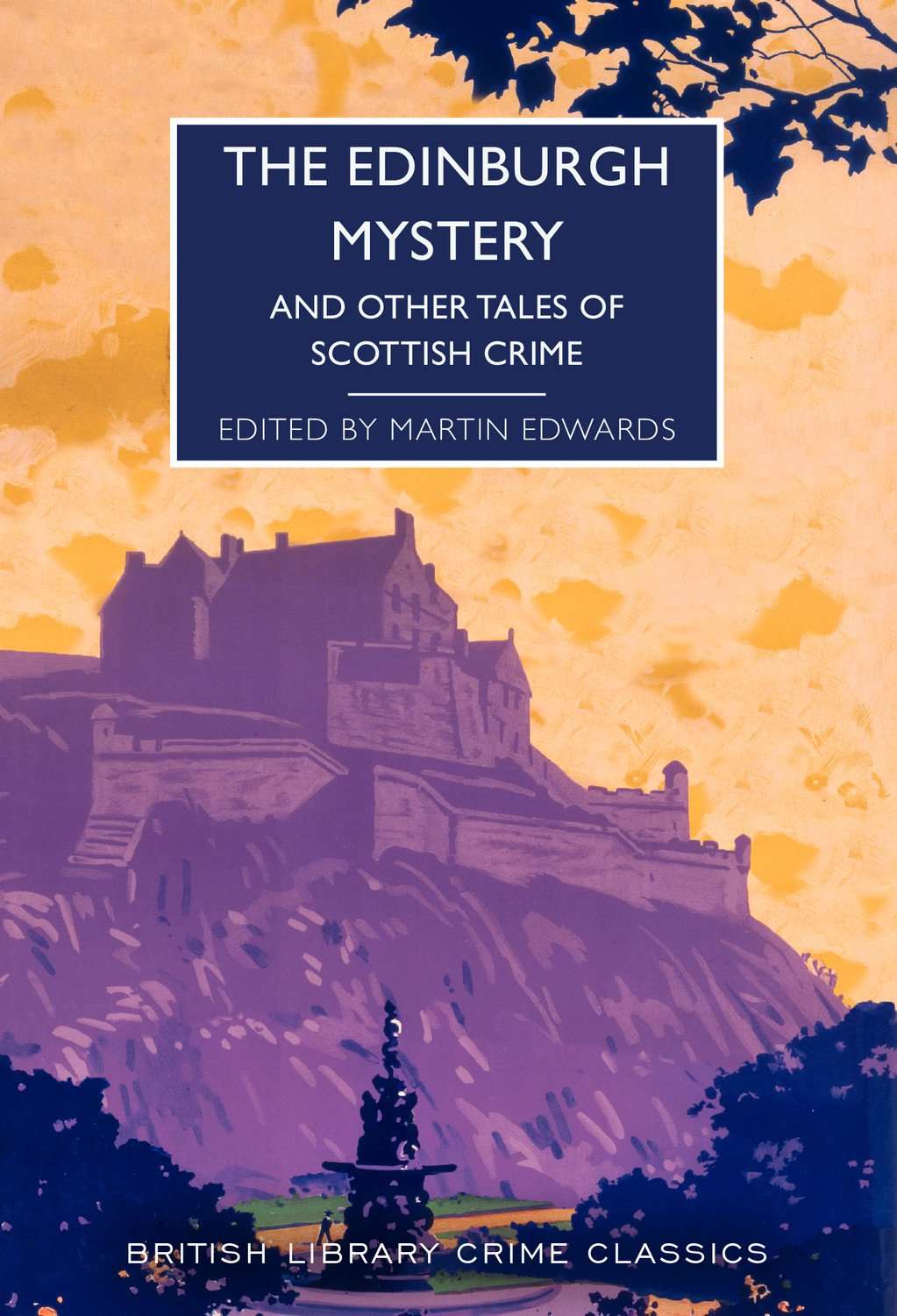 Edinburgh Mystery And Other Tales of Scottish Crime